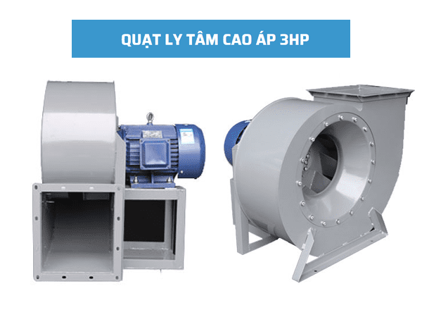 Quạt Ly Tâm Cao Áp 3HP