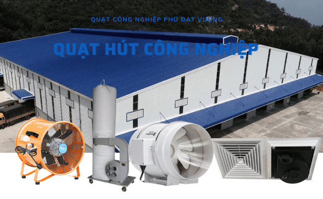 Các loại quạt hút công nghiệp