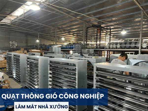 Quạt thông gió nhà xưởng