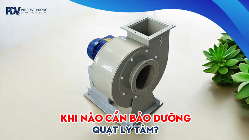 khi-nao-can-bao-duong-quat-ly-tam-quy-trinh-bao-duong-dung-cach-phudatvuong