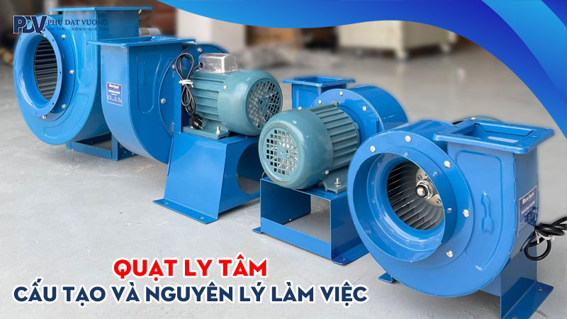 quat-ly-tam-thong-tin-chi-tiet-ve-cau-tao-va-nguyen-ly-lam-viec-phudatvuong