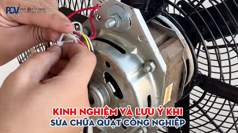 Kinh-nghiem-va-luu-y-khi-sua-chua-quat-cong-nghiep-phudatvuong
